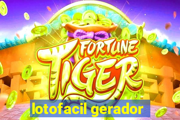 lotofacil gerador